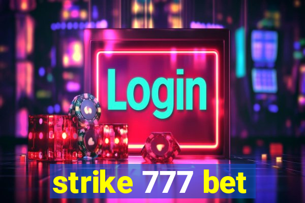 strike 777 bet